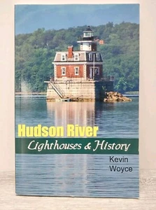 Hudson River Lighthouses & History Kevin Woyce Signed Book 2009 - Imagen 1 de 2