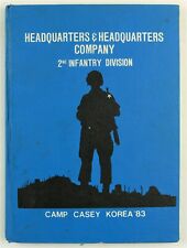 2nd Infantry Division Headquarters & Company 1983 Camp Casey, Korea Cruise Book