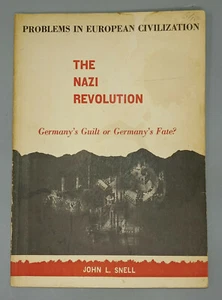 1959 The Nazi Revolution by John Snell, Germany's Guilt or Germany's Fate - Imagen 1 de 8
