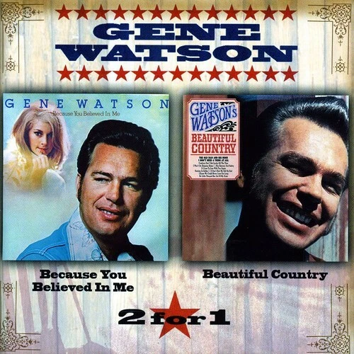 Because You Believed in Me / Beautiful Country by Gene Watson (CD, 2005) (50) Foto 1 de 1