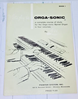 Libro de órgano Let’s Play the Orga-Sonic Spinet No. 1 estudio de partituras vintage 1959 Foto 1 de 4