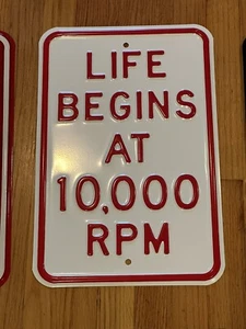 Life Begins At 10,000 RPM Sign Ande Rooney 11.5 X 18 , 3lb - Picture 1 of 1