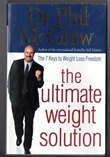 The Ultimate Weight Solution by Dr Phil McGraw