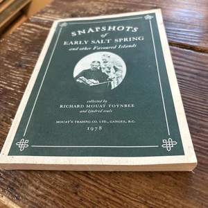 Scarce/SNAPSHOTS OF EARLY SALT SPRING  byToynbee, Richard Mouat - Picture 1 of 8