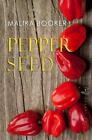 Pepper Seed by Booker, Malika, NEW Book, FREE & FAST Delivery, (Paperback)