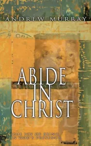 Abide In Christ - Andrew Murray - Picture 1 of 2