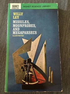 MISSILES MOONPROBES MEGAPARSECS WILLY LEY blackpowder nebelwerfer illustrated - Picture 1 of 2