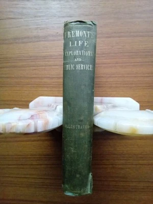1856 1st Edition ~ JOHN CHARLES FREMONT Life Explorations & Public Services CA  Foto 1 de 4