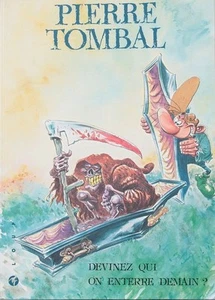 Pierre Tombal Tome 17 Devinez Qui on enterre demain? Tirage De Tête TT Luxe - Imagen 1 de 2