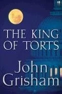 The King of Torts (Grisham, John), Grisham, John, Used; Good Book - Image 1 of 1