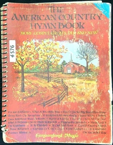 American Country Hymn Book 100 Gospel Greats Old and New Music 576a - Picture 1 of 18