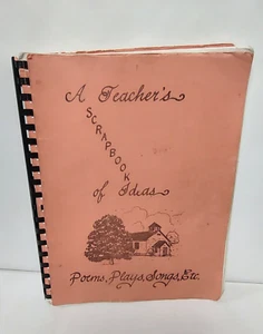(Amish) A Teacher's Scrapbook of Ideas  - Poems, Songs, Plays Lydia Ann Keim PB - Picture 1 of 10