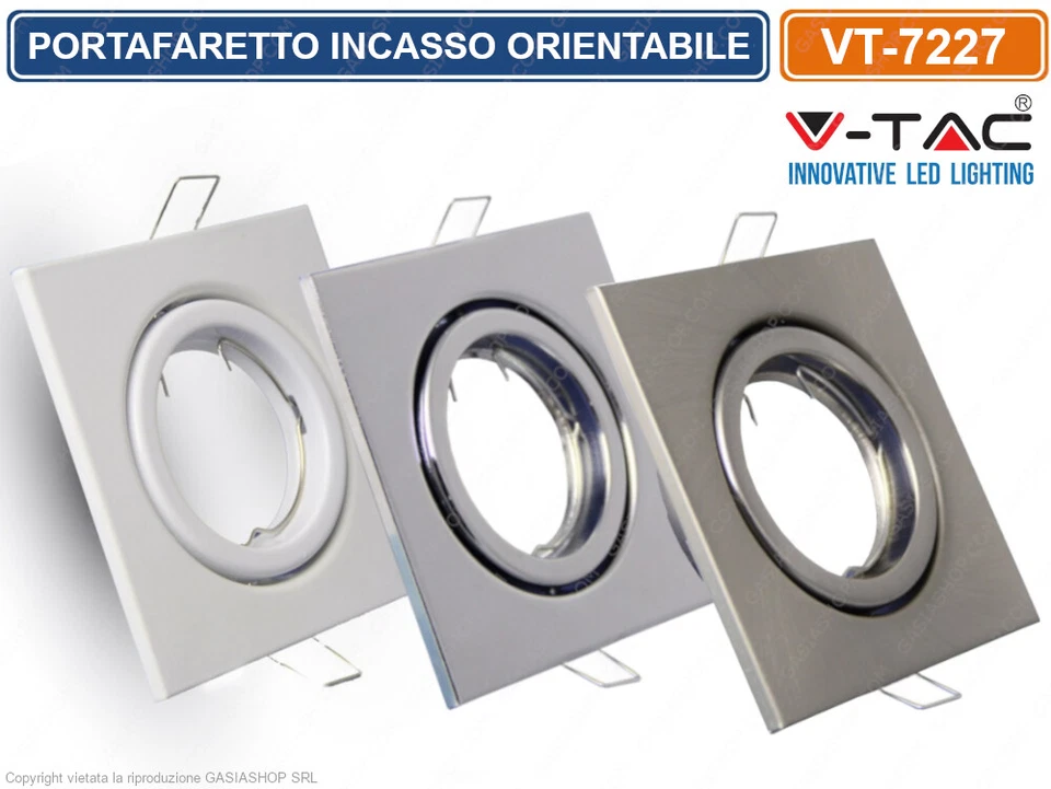 V-TAC VT-7227 PORTAFARETTO ORIENTABILE QUADRATO INCASSO PER LAMPADINE GU10 GU5.3