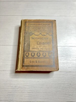 Classics for Children Washington and His Country Hardcover 1889 Irving & Fiske Foto 1 de 3