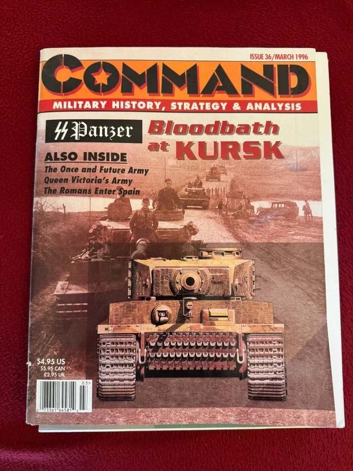 Command Magazine Issue 36 March 1996 Bloodbath at Kursk Unpunched - Image 1 of 2