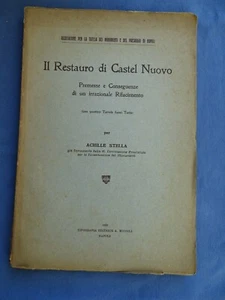 STELLA-RESTAURO DI CASTELNUOVO-CONSEGUENZE IRRAZIONALE RIFACIMENTO-NAPOLI 1931 - Picture 1 of 2