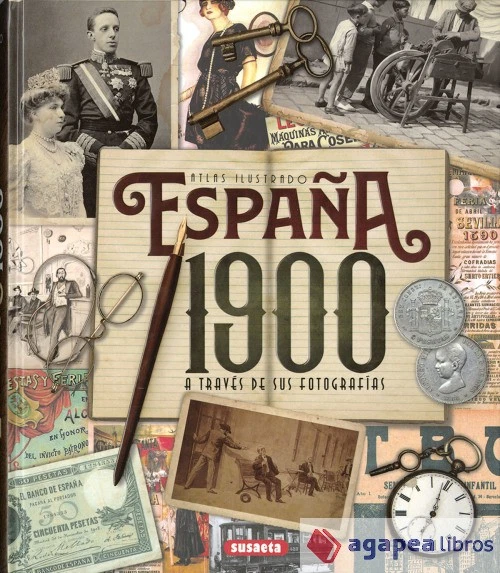 Atlas Ilustrado. España 1900 a través de sus fotografías. NUEVO. ENVÍO URGENTE - Imagen 1 de 1