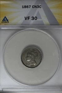 1867 .03 ANACS VF 30 Three Cent Nickel, Liberty Three Cent Piece - Picture 1 of 2
