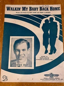 Vintage 1930 “WALKIN’ MY BABY BACK HOME”. F/B Johnnie Ray. Sheet music - Picture 1 of 2