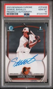 2023 Bowman Chrome SAMUEL BASALLO 1st Prospect Auto #CPASB Orioles RC PSA 10 - Picture 1 of 4