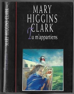 Tu m'appartiens par Mary Higgins Clark Roman Policier Polar France Loisirs 1998 - Imagen 1 de 12