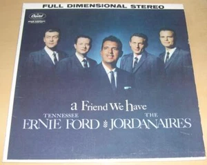 TENNESSEE ERNIE FORD - A Friend We Have (LP, 1959) Very Good - Picture 1 of 1