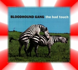 Bloodhound Gang  / The Bad Touch / Maxi-Single / CD - Bild 1 von 1