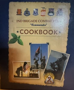 2nd Brigade Combat Team Camandos Cookbook 2007 Ring Bound Hardcover - Imagen 1 de 6