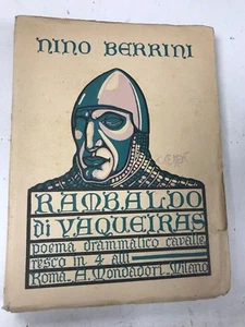 V22 NINO BERRINI RAMBALDO DI VAQUEIRAS 1922 - Foto 1 di 2