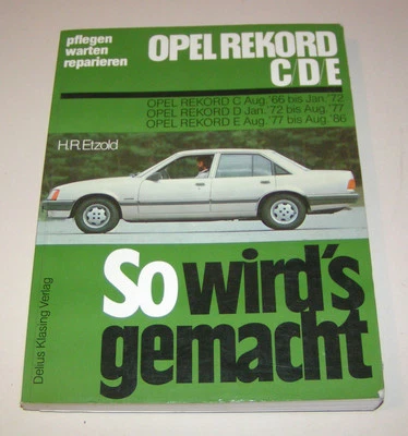 Original Coche Manual de Reparación Opel Rekord C/D/E - Año 1966 Hasta 1986 - Imagen 1 de 2