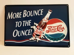 Pepsi Cola Blechschild "More Bounce To The Ounce" 1992-11,25" x 17,5" - Bild 1 von 6