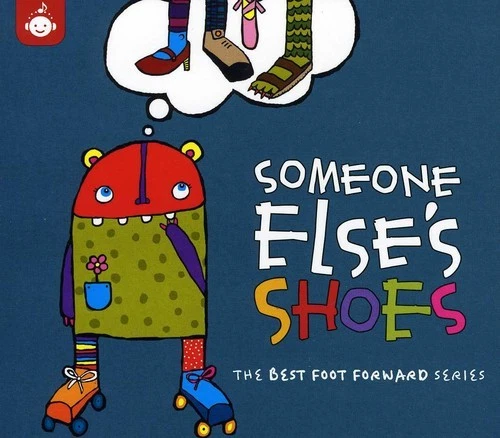 Various Artists - Someone Else's Shoes - Best Foot Forward Children's Music Seri - Bild 1 von 1