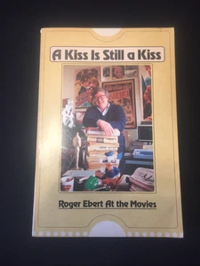1984 - A KISS IS STILL A KISS: Roger Ebert at the Movies; SIGNED Paperback -Nice - Bild 1 von 9