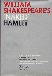 William Shakespeare's Naked Hamlet by Joseph Papp (Macmillan Company, 1969, HRD) - Picture 1 of 1