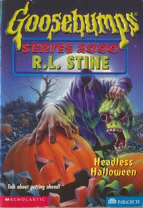 Goosebumps Series 2000 #10: Headless Halloween by R. L. Stine : 1st PRINT : VG+ - Imagen 1 de 3