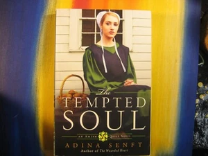 The Tempted Soul Adina Senft Amish Quilt Novel Series Book TPB - Picture 1 of 3