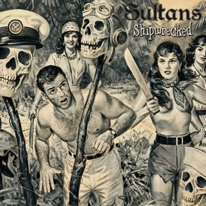 THE SULTANS SHIPWRECKED NEW LP - Picture 1 of 1