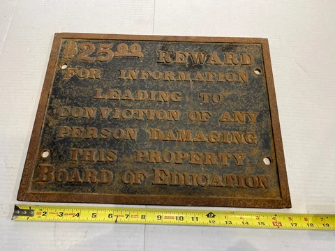 Antique Sign Board Of Education Reward $25 plaque Heavy Iron Vintage 17x13 Cover