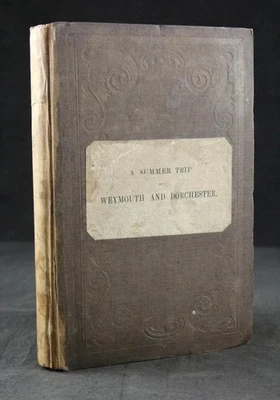 1842 BUCKINGHAM, SUMMER TRIP to WEYMOUTH & DORCHESTER, EXCURSION TO PORTLAND - Image 1 of 4