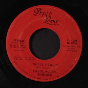 CAROL ALLEN SIMMONS: i shall rejoice / worthy vessel AGAPE LOVE 7" Single 45 RPM - Imagen 1 de 2