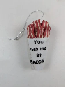 You Had Me At Bacon - Bacon Christmas Hanging Ornament - Bacon Lovers - Picture 1 of 3
