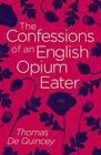 Confessions Of An English Opium Eater. Eater 9781788884327 Fast Free Shipping**