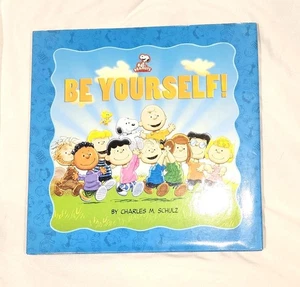 New Peanuts: Be Yourself! by Charles M. Schulz (2013, Hardcover) - Imagen 1 de 1