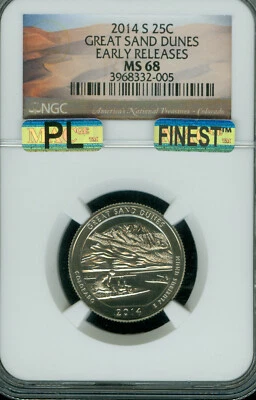 2014 S GREAT SAND DUNES QUARTER NGC MS68 ER PQ MAC PL FINEST MAC SPOTLESS .  - Image 1 of 2