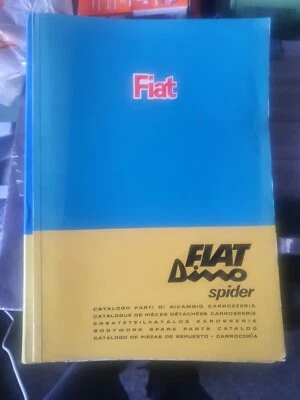 MANUALE FIAT DINO SPIDER  CATALOGO PARTI DI RICAMBIO CARROZZERIA  - Immagine 1 di 3