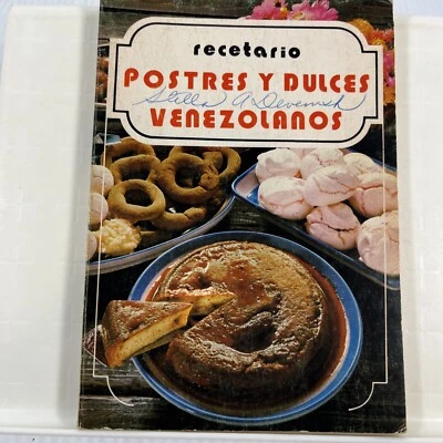 Postres y Dulces Venezolanos Cookbook Vintage Recetario de Reposteria Criolla - Image 1 of 4