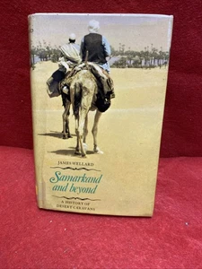 Samarkand And Beyond Desert Caravans Wellard 1978 Illustrated HB Book Free P&P - Bild 1 von 13