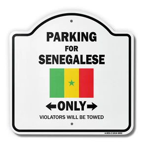 Parking For Senegalese Only 18" X 18" Heavy-Gauge Aluminum Architectural Sign - Picture 1 of 4