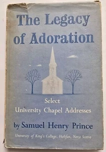 The Legacy Of Adoration Samuel Henry Prince 1st Columbia University 1955 HCDJ - Bild 1 von 10