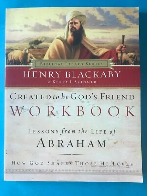 CREATED TO BE GOD'S FRIEND Workbook By Henry Blackaby & Kerry L. Skinner 2000 - Image 1 of 4
